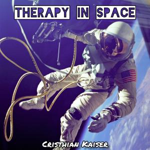 Cristhian Kaiser的專輯Therapy in space