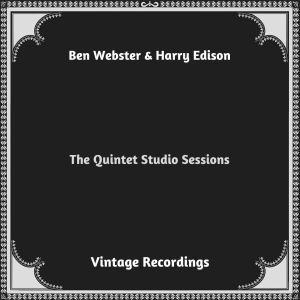 Album The Quintet Studio Sessions (Hq remastered 2023) from Ben Webster
