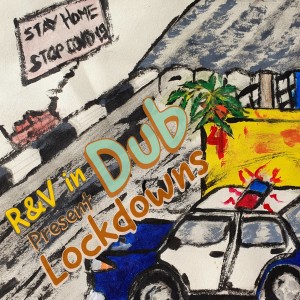 收聽R&V in Dub的Lock Down Dub歌詞歌曲