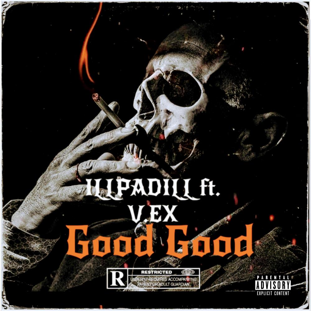 Good Good (feat. V.EX) (Explicit)