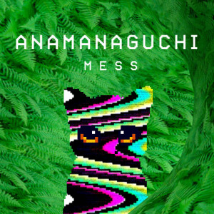 Dengarkan Mess lagu dari Anamanaguchi dengan lirik
