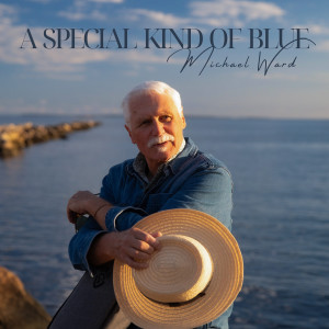 อัลบัม A Special Kind of Blue ศิลปิน Michael Ward