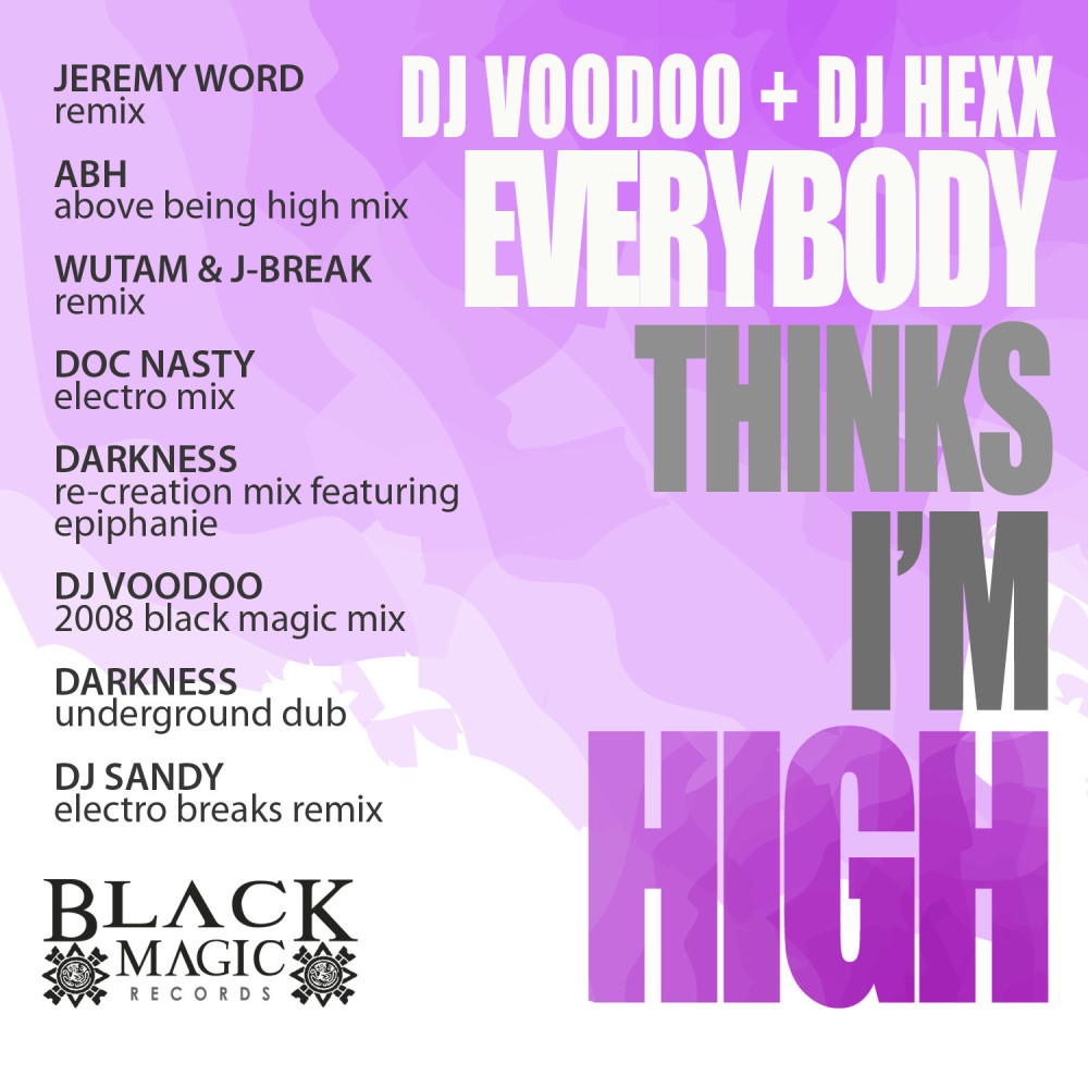 Everybody Thinks I'm High (Jeremy Word Remix)