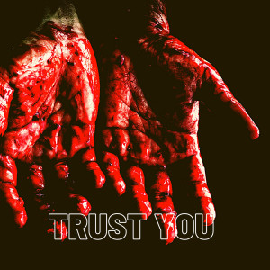 Album Trust You (Explicit) from K O WithMoney