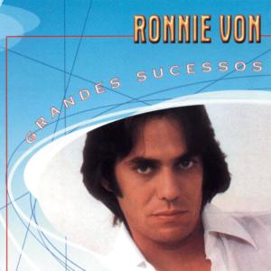 อัลบัม Grandes Sucessos - Ronnie Von ศิลปิน Ronnie Von