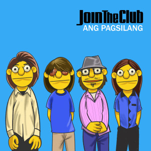 收聽Join The Club的Ang Pagsilang歌詞歌曲