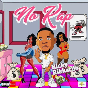 Album No Kap (Explicit) from Ricky Rikkardo