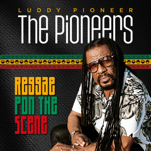 Luddy Pioneer的專輯Reggae Pon the Scene