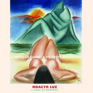 收聽Moacyr Luz的Coisa Mais Linda Mais Cheia De Garça歌詞歌曲
