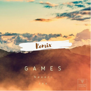 收聽Nexeri的Games (feat. Jex) [Aladin Remix] [Nexeri Edit] (Aladin Remix|Nexeri Edit)歌詞歌曲
