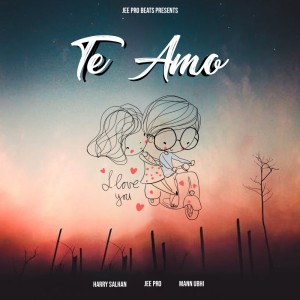 ดาวน์โหลดและฟังเพลง Te Amo พร้อมเนื้อเพลงจาก Harry Salhan