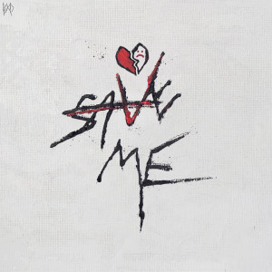 Album save me (Explicit) from Lilcak3