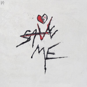 Album save me (Explicit) from 