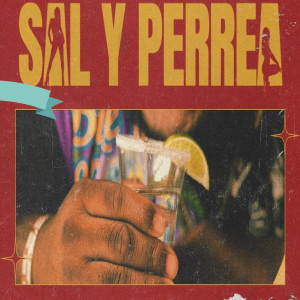 Sal y Perrea