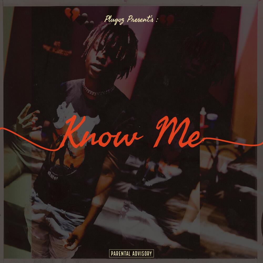 KNOW ME (Explicit)