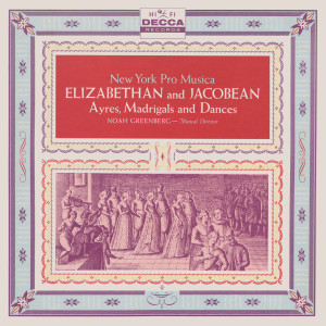 Russell Oberlin的專輯Elizabethan And Jacobean Ayres, Madrigals And Dances