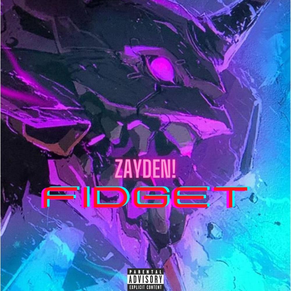 Fidget (Explicit)