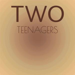 อัลบัม Two Teenagers ศิลปิน Silvia Natiello-Spiller