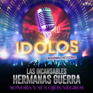 ดาวน์โหลดและฟังเพลง Sonora y Sus Ojos Negros พร้อมเนื้อเพลงจาก Las Incansables Hermanas Guerra