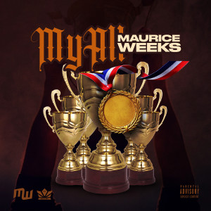 Album My All (Explicit) from Maurice Weeks