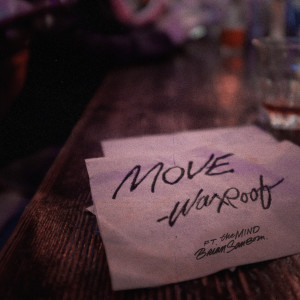 Album Move (feat. theMIND & Brian Sanborn) from Wax Roof