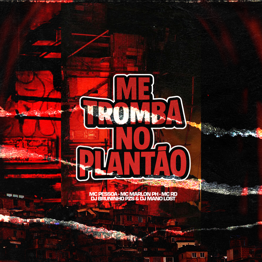 Me Tromba no Plantão (Explicit)