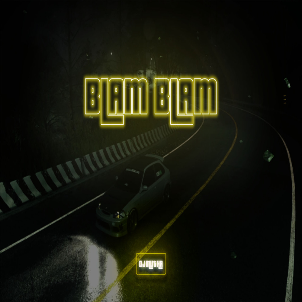 Blam Blam (Turreo Edit)