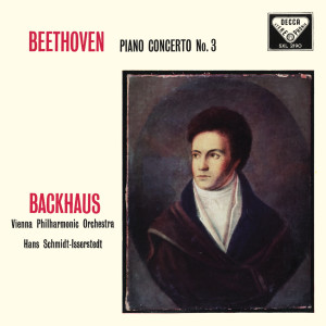Wilhelm Backhaus的專輯Beethoven: Piano Concerto No. 3, Piano Concerto No. 4 (Hans Schmidt-Isserstedt Edition – Decca Recordings, Vol. 9)