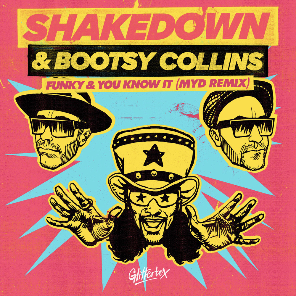 Funky And You Know It (Shakedown Work That Mother Mix)