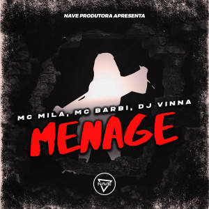 ดาวน์โหลดและฟังเพลง Menage (Explicit) พร้อมเนื้อเพลงจาก Dj Vinna