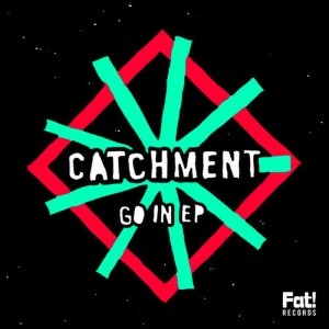 อัลบัม Go In ศิลปิน Catchment