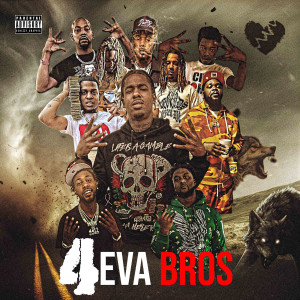 TSlick 4E的专辑4eva Bros (Explicit)