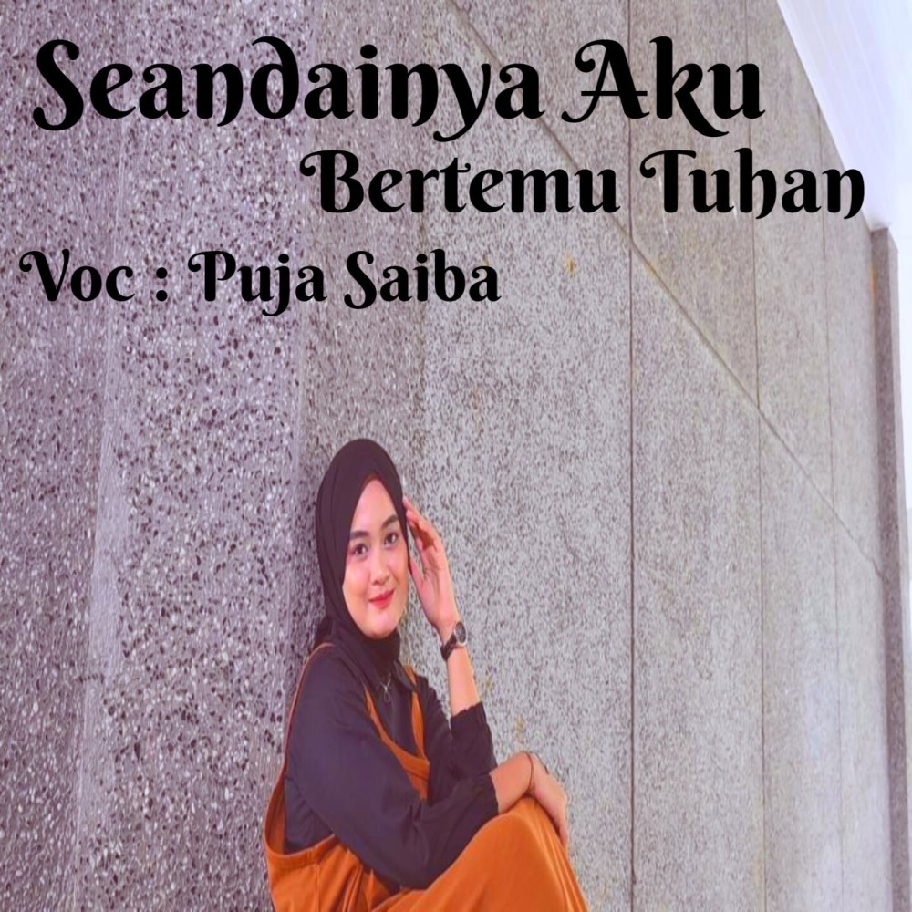 Seandainya Aku Bertemu Tuhan