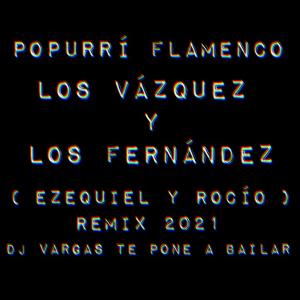 Listen to Popurri Flamenco(feat. Ezequiel & Rocio) song with lyrics from Dj Vargas Te Pone A Bailar