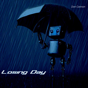 Don Cannon的專輯Losing Day