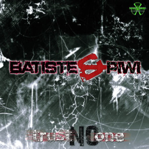 อัลบัม Trust No One ศิลปิน Batiste