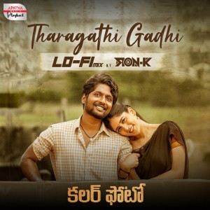 Kala Bhairava的专辑Tharagathi Gadhi Lofi Mix (From "Colour Photo")