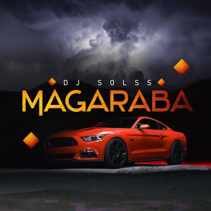 Listen to Magaraba song with lyrics from DJ SolsS