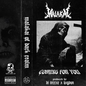 MALAKAI OF DARKREALM的專輯COMING FOR YOU (feat. DJ TERRXR & BXGDVN) [Explicit]