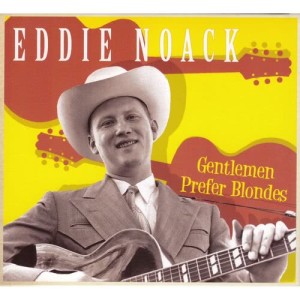 Eddie Noack的專輯Pure Country: Gentlemen Prefer Blondes