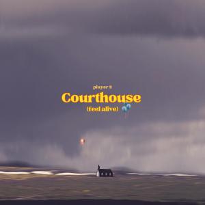Player 2的專輯Courthouse (feel alive)