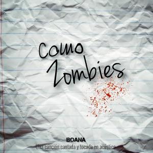 Boana的專輯Como Zombies