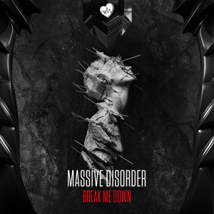 Album Break Me Down from Massive Disorder