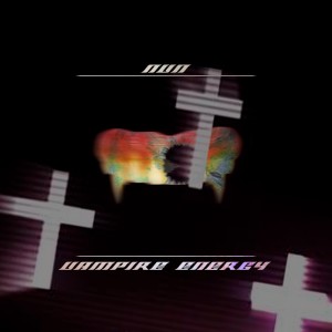 Album Vampire Energy oleh NVN