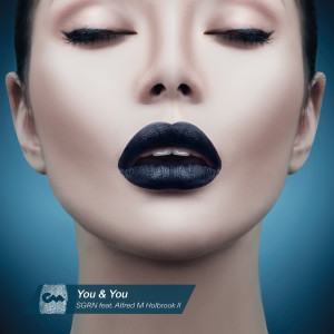 收聽SGRN的You & You歌詞歌曲