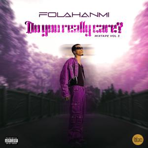 Folahanmi的專輯Do You Really Care Mixtape, Vol. III