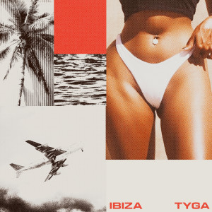 Tyga的專輯Ibiza