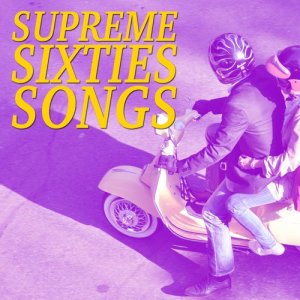 Sixties的專輯Supreme Sixties Songs