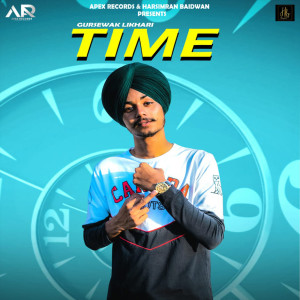 Listen to Time song with lyrics from Gursewak Likhari