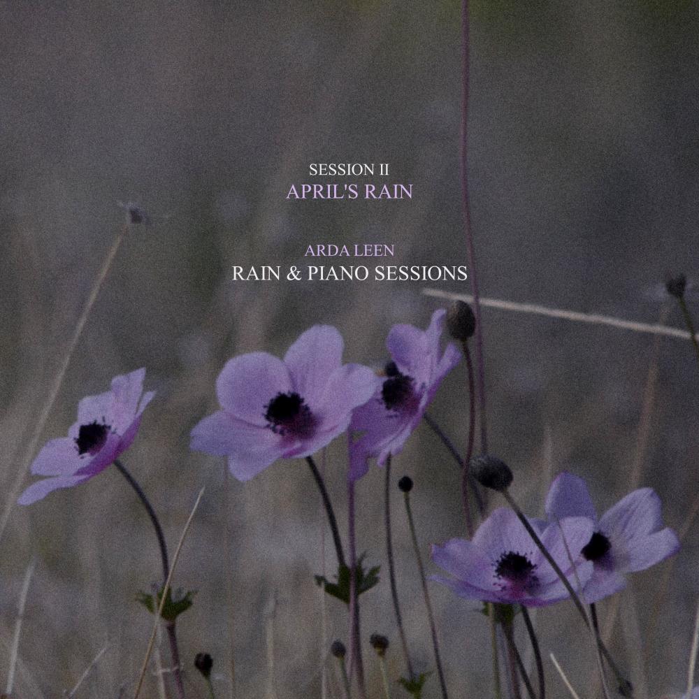 April's Rain(Rain & Piano Sessions: Session II)